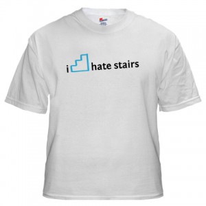 I hate stairs (original white)