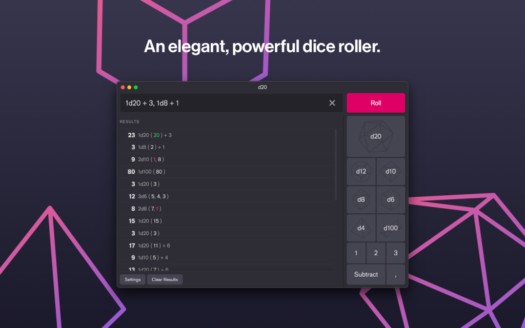 Screenshot of d20, showing a rollformula in a text input with multiple results underneath. Captioned "An elegant, powerful dice roller."