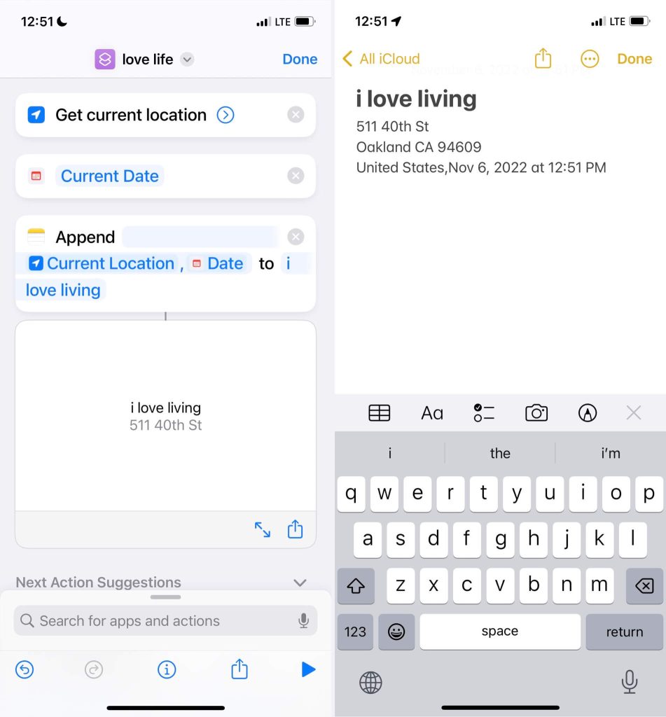 Two mobile screenshots. One shows the construction of the Siri shortcut in iOS. The other shows the resulting note that says "i love living" and has the address and the time and date.