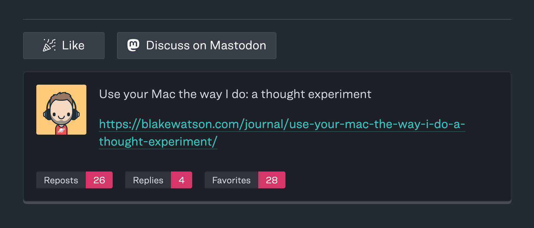 Screenshot of a Mastodon post on my site that says 'Use your Mac the way I do: a thought experiment' along with the URL of the article on my website. It shows the stats below it. Reposts: 26. Replies: 4. Favorites: 28.
